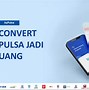 Convert Pulsa Ke Dana Minimal 5 Ribu Tanpa Potongan